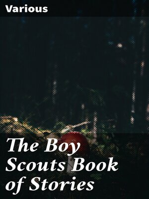 cover image of The Boy Scouts Book of Stories